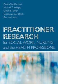 Produktbild: Practitioner Research for Social Work, Nursing, and the Health Professions