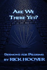 Produktbild: Are We There Yet? (Sermons For Pilgrims, #1)