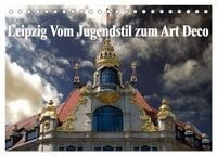 Produktbild: Leipzig - Vom Jugendstil zum Art Deco (Tischkalender 2026 DIN A5 quer), CALVENDO Monatskalender