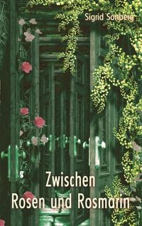 Produktbild: Zwischen Rosen und Rosmarin