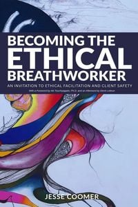 Produktbild: Becoming the Ethical Breathworker