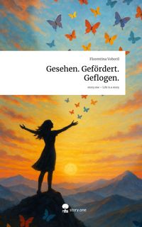 Produktbild: Gesehen. Gef&ouml;rdert. Geflogen.. Life is a Story - story.one