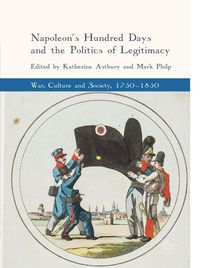 Produktbild: Napoleon's Hundred Days and the Politics of Legitimacy