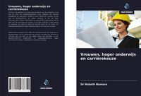 Produktbild: Vrouwen, hoger onderwijs en carri&egrave;rekeuze