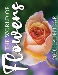 Produktbild: The World of Flowers 2026 Calendar