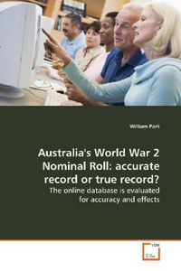 Produktbild: Park, W: Australia's World War 2 Nominal Roll: accuraterecor