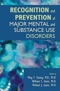 Produktbild: Recognition and Prevention of Major Mental and Substance Use Disorders