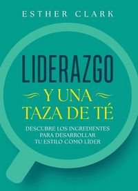 Produktbild: Liderazgo y una taza de t&eacute;
