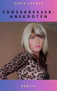 Produktbild: Crossdresser-Anekdoten