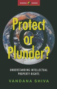 Bild vom Artikel Protect or Plunder? vom Autor Vandana Shiva