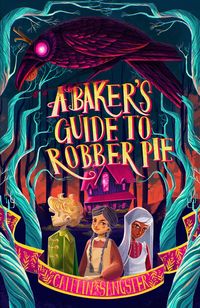 Produktbild: A Baker's Guide to Robber Pie