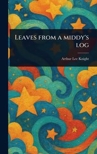 Produktbild: Leaves From a Middy's Log