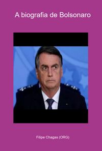 Produktbild: A Biografia De Bolsonaro