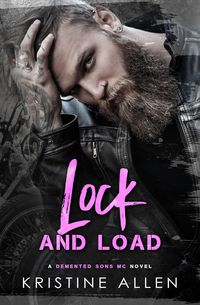 Produktbild: Lock and Load (Demented Sons MC Texas, #1)