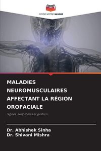 Produktbild: Maladies Neuromusculaires Affectant La R&eacute;gion Orofaciale