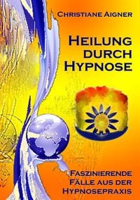 Produktbild: Heilung durch Hypnose