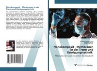 Produktbild: Nanokomposit - Membranen in der Trenn-und Reinigungstechnik