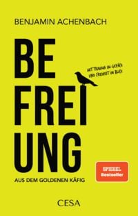 Produktbild: Befreiung aus dem goldenen K&auml;fig