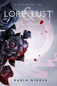 Produktbild: Lore and Lust a Novella: The Arrival