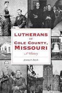 Produktbild: Lutherans of Cole County, Missouri