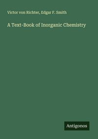 Produktbild: A Text-Book of Inorganic Chemistry