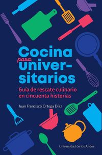 Bild vom Artikel Cocina para universitarios vom Autor Juan Francisco Ortega Díaz