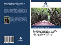 Produktbild: Bev&ouml;lkerungsstruktur von Uca spp. in einer modifizierten Mangrove in Venezuela