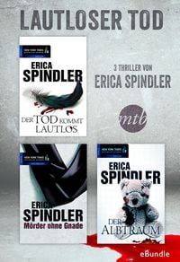 Produktbild: Lautloser Tod - drei Thriller von Erica Spindler