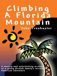 Produktbild: Climbing A Florida Mountain