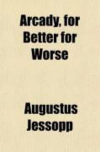 Produktbild: Arcady, for Better for Worse