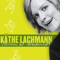 Produktbild: K&auml;the Lachmann, Sitzriesen auf Wanderschaft