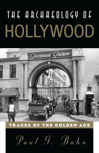 Produktbild: The Archaeology of Hollywood