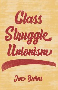 Produktbild: Class Struggle Unionism