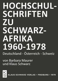 Produktbild: Hochschulschriften zu Schwarzafrika 1960-1978