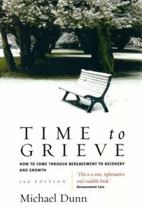 Produktbild: Dunn, M: Time To Grieve 2nd Edition