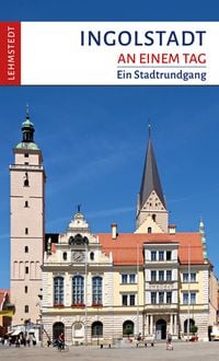 Produktbild: Ingolstadt an einem Tag