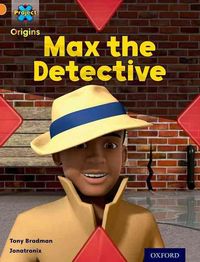 Produktbild: Project X Origins: Orange Book Band, Oxford Level 6: What a Waste: Max the Detective