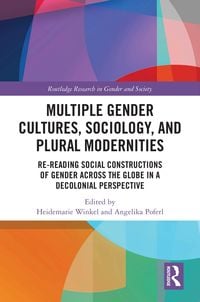 Produktbild: Multiple Gender Cultures, Sociology, and Plural Modernities