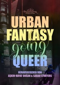 Bild vom Artikel Urban Fantasy going Queer vom Autor Jasper Nicolaisen