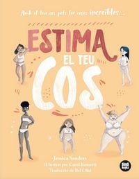 Produktbild: Estima el teu cos : amb el teu cos pots fer coses incre&iuml;bles