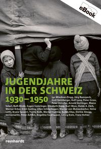 Bild vom Artikel Jugendjahre in der Schweiz 1930-1950 vom Autor Guido A. Zäch