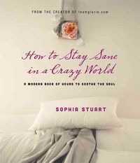 Produktbild: Stuart, S: How to Stay Sane in a Crazy World