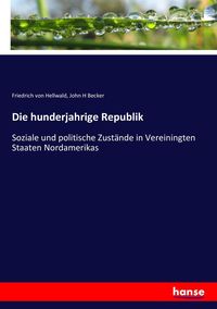 Produktbild: Die hunderjahrige Republik