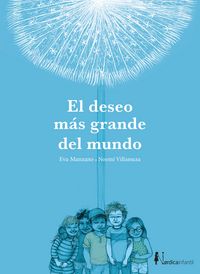 Produktbild: El deseo m&aacute;s grande del mundo