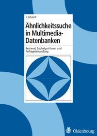 Produktbild: &Auml;hnlichkeitssuche in Multimedia-Datenbanken