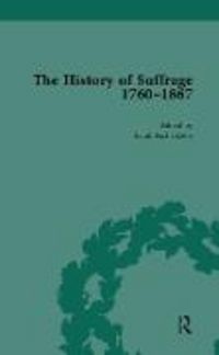Produktbild: The History of Suffrage, 1760-1867 Vol 1