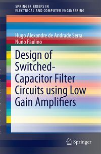 Produktbild: Design of Switched-Capacitor Filter Circuits using Low Gain Amplifiers