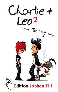 Produktbild: Charlie + Leo 2: Der Typ muss weg