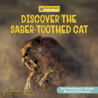 Produktbild: Discover the Saber-Toothed Cat