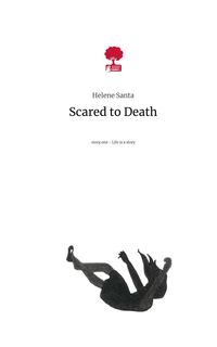 Produktbild: Scared to Death. Life is a Story - story.one